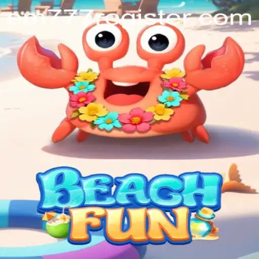 Discover the Thrills of BeachFun: Dive into the Game of EM777